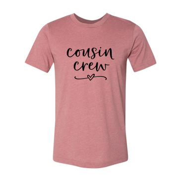 Cousin Crew T-shirt